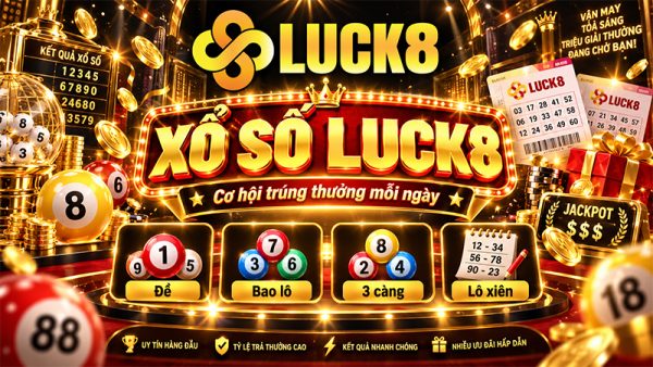 Xổ Số LUCK8